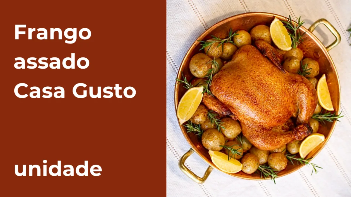 Frango Assado Casa Gusto